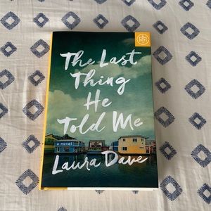 The Last Thing He Told Me hardback book
